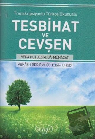 Transkripsiyonlu Türkçe Okunuşlu Tesbihat ve Cevşen (Küçük Boy - Kod:1