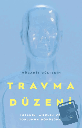 Travma Düzeni - Mücahit Gültekin - Pınar Yayınları - Fiyatı - Yorumlar