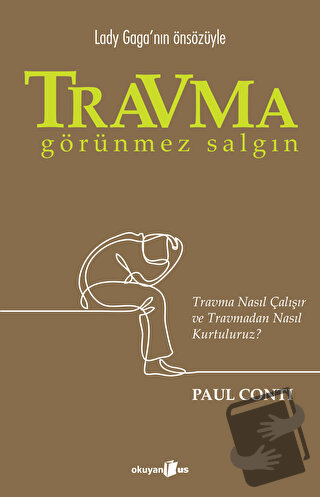 Travma - Görünmez Salgın - Paul Conti - Okuyan Us Yayınları - Fiyatı -