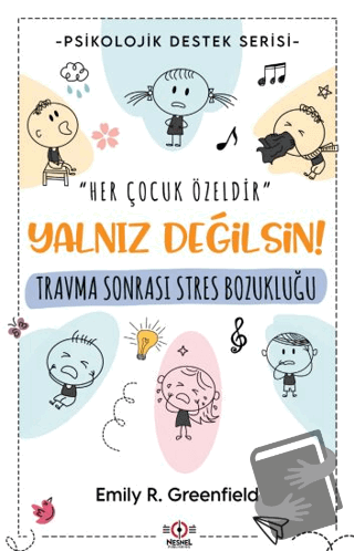 Travma Sonrası Stres Bozukluğu - Emily R. Greenfield - Nesnel Yayınlar