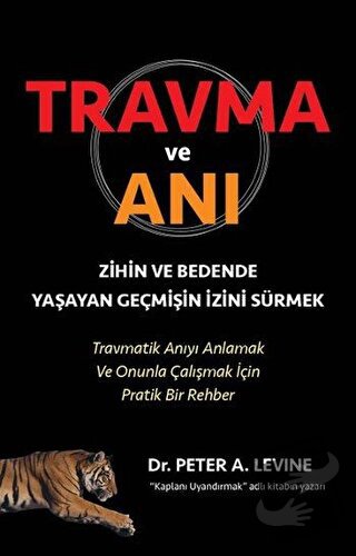 Travma ve Anı - Peter A. Levine - Butik Yayınları - Fiyatı - Yorumları