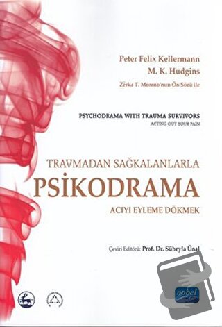 Travmadan Sağkalanlara Psikodrama - M. K. Hudgins - Nobel Akademik Yay