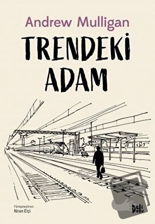 Trendeki Adam - Andy Mulligan - Delidolu - Fiyatı - Yorumları - Satın 