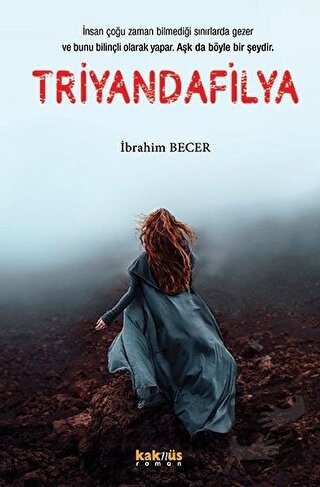 Triyandafilya - İbrahim Becer - Kaknüs Yayınları - Fiyatı - Yorumları 