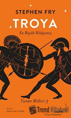 Troya - Stephen Fry - Alfa Yayınları - Fiyatı - Yorumları - Satın Al