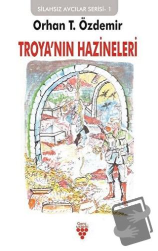 Troya'nın Hazineleri - Orhan T. Özdemir - Urzeni Yayıncılık - Fiyatı -