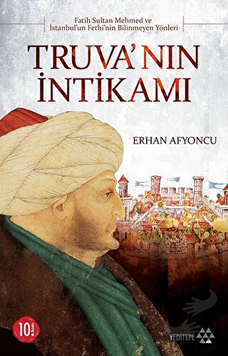 Truva’nın İntikamı - Erhan Afyoncu - Yeditepe Yayınevi - Fiyatı - Yoru