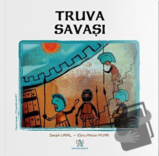 Truva Savaşı - Ebru Aktan Acar - Panama Yayıncılık - Fiyatı - Yorumlar