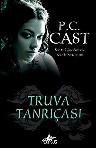 Truva Tanrıçası - P. C. Cast - Pegasus Yayınları - Fiyatı - Yorumları 