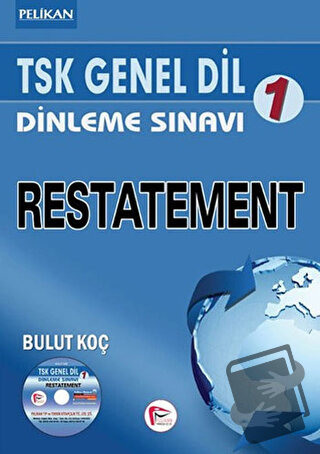 TSK Genel Dil Dinleme Sınavı 1 - Restatement - Bulut Koç - Pelikan Tıp