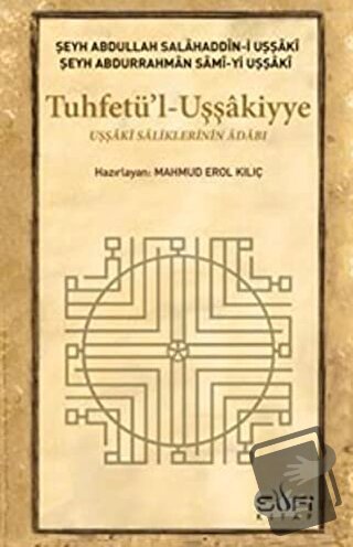 Tuhfetü'l Uşşakiyye - Şeyh Abdullah Salahaddin-i Uşşaki - Sufi Kitap -