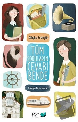 Tüm Soruların Cevabı Bende - Züleyha Ersingün - FOM Kitap - Fiyatı - Y