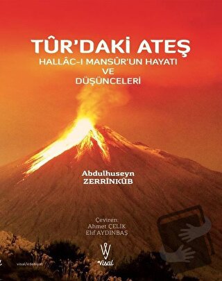 Tur'daki Ateş - Abdulhuseyn Zerrinkub - Visal Yayınları - Fiyatı - Yor