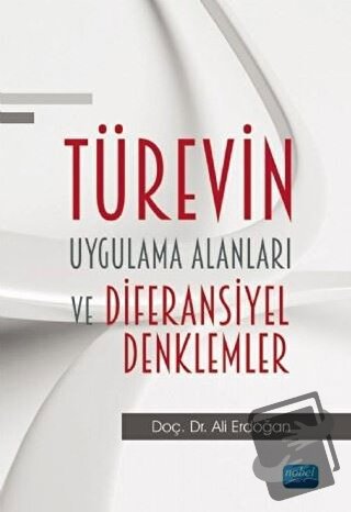 Türevin Uygulama Alanları ve Diferansiyel Denklemler - Ali Erdoğan - N