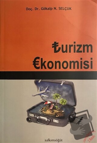 Turizm Ekonomisi - Gökalp N. Selçuk - Salkımsöğüt Yayınları - Fiyatı -