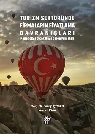 Turizm Sektöründe Firmaların Fiyatlama Davranışları - Kemal Kaya - Gaz