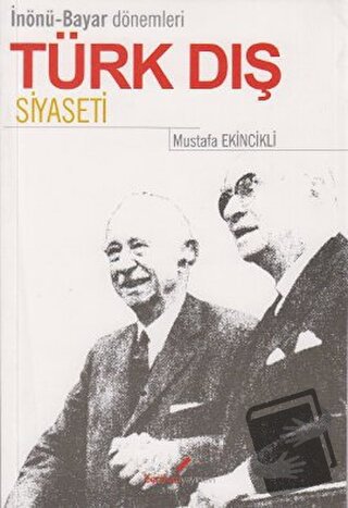 Türk Dış Siyaseti - Mustafa Ekincikli - Berikan Yayınevi - Fiyatı - Yo