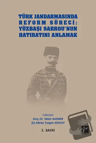 Türk Jandarmasında Reform Süreci: Yüzbaşı Sarrou'nun Hatıratını Anlama