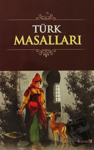 Türk Masalları - Kolektif - Karanfil Yayınları - Fiyatı - Yorumları - 