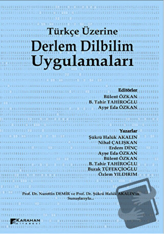 Türkçe Üzerine Derlem Dilbilim Uygulamaları - Ayşe Eda Özkan - Karahan