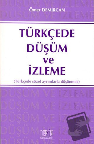 Türkçede Düşüm ve İzleme - Ömer Demircan - Derin Yayınları - Fiyatı - 