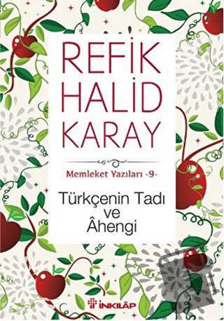 Türkçenin Tadı ve Ahengi - Refik Halid Karay - İnkılap Kitabevi - Fiya