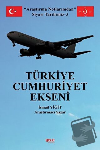 Türkiye Cumhuriyet Ekseni - İsmail Yiğit - Gece Kitaplığı - Fiyatı - Y