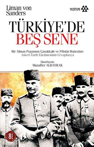 Türkiye’de Beş Sene - Liman Von Sanders - Yeditepe Yayınevi - Fiyatı -