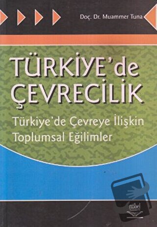 Türkiye’de Çevrecilik - Muammer Tuna - Nobel Akademik Yayıncılık - Fiy