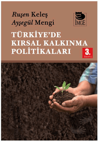 Türkiye’de Kırsal Kalkınma Politikaları - Ayşegül Mengi - İmge Kitabev