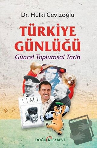 Türkiye Günlüğü - Hulki Cevizoğlu - Doğu Kitabevi - Fiyatı - Yorumları