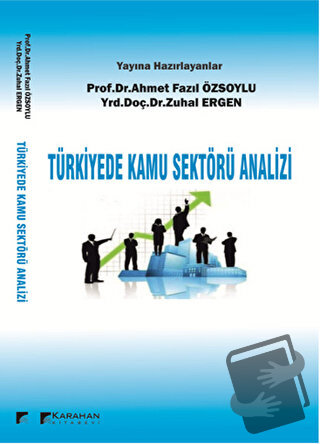 Türkiyede Kamu Sektörü Analizi - Ahmet Fazıl Özsoylu - Karahan Kitabev