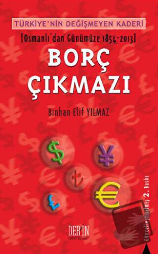 Türkiye'nin Değişmeyen Kaderi - Borç Çıkmazı - Binhan Elif Yılmaz - De