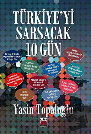 Türkiye'yi Sarsacak 10 Gün - Yasin Toplaoğlu - Elips Kitap - Fiyatı - 