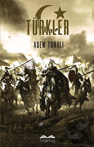 Türkler - Adem Tunalı - Bilgetoy Yayınları - Fiyatı - Yorumları - Satı