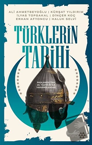 Türklerin Tarihi - Ali Ahmetbeyoğlu - Yeditepe Yayınevi - Fiyatı - Yor