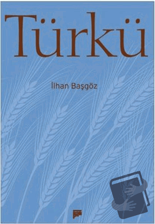 Türkü - İlhan Başgöz - Pan Yayıncılık - Fiyatı - Yorumları - Satın Al