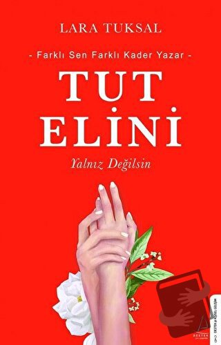 Tut Elini - Lara Tuksal - Destek Yayınları - Fiyatı - Yorumları - Satı