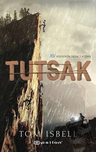 Tutsak: Av - 2 - Tom Isbell - Epsilon Yayınevi - Fiyatı - Yorumları - 