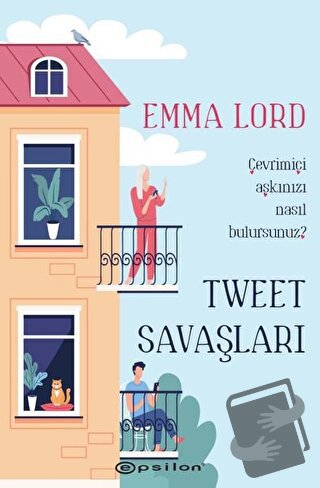 Tweet Savaşları (Ciltli) - Emma Lord - Epsilon Yayınevi - Fiyatı - Yor