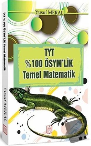 TYT %100 ÖSYM'lik Temel Matematik - Yusuf Meral - YDY Yayınları - Fiya