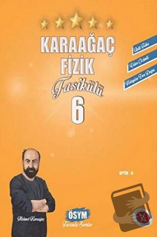 TYT AYT Fizik 6 - Mehmet Karaağaç - Karaağaç Yayıncılık - Fiyatı - Yor