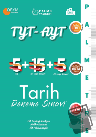 TYT - AYT Tarih 25 Deneme Sınavı - Elif Yaşdağ Sevilgen - Palme Yayınc