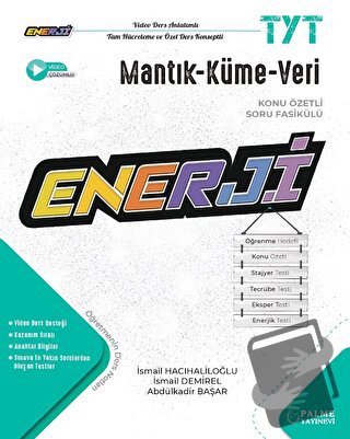 TYT Enerji Mantık - Küme - Veri  Konu Özetli Soru Fasikülü - İsmail Ha