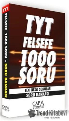 TYT Felsefe 1000 Soru Yeni Nesil Sorular - Soru Bankası, Kolektif, Çap