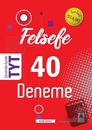 TYT Felsefe 40 Deneme - Barış Köksoy - Delta Kültür Yayınevi - Fiyatı 