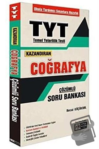 TYT Kazandıran Coğrafya Çözümlü Soru Bankası - Recai Küçükdal - Mutlak