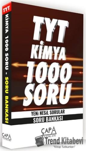 TYT Kimya 1000 Soru Yeni Nesil Sorular - Soru Bankası, Kolektif, Çapa 