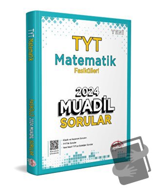 TYT Matematik Fasikülleri Muadil Sorular - Kolektif - Editör Yayınevi 