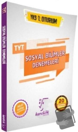 TYT Sosyal Bilimler Denemeleri (YKS 1. Oturum) - Kolektif - Karekök Ya